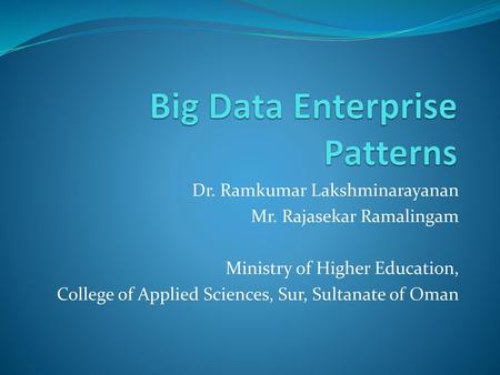 Big Data Enterprise Patterns