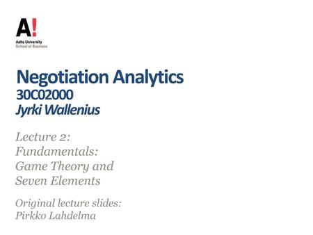 Negotiation Analytics 30C02000 Jyrki Wallenius