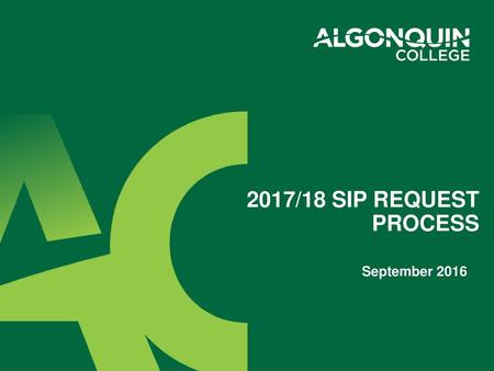 2017/18 SIP Request Process September 2016.