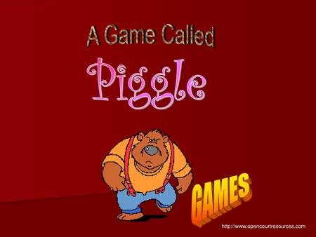 A Game Called Piggle GAMES