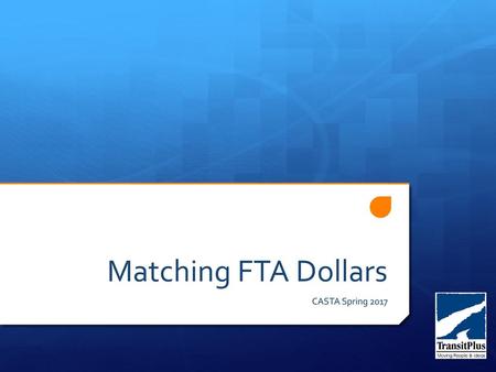 Matching FTA Dollars CASTA Spring 2017.