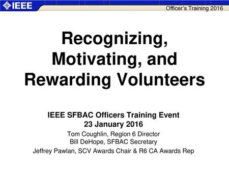 Recognizing, Motivating, and Rewarding Volunteers