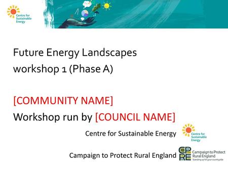 Future Energy Landscapes workshop 1 (Phase A) [COMMUNITY NAME]