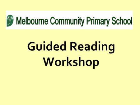 Guided Reading Workshop