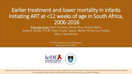 Earlier treatment and lower mortality in infants Initiating ART at 
