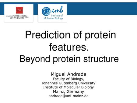Prediction of protein features. Beyond protein structure