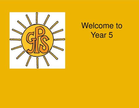 Welcome to Year 5.