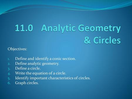 11.0 Analytic Geometry & Circles