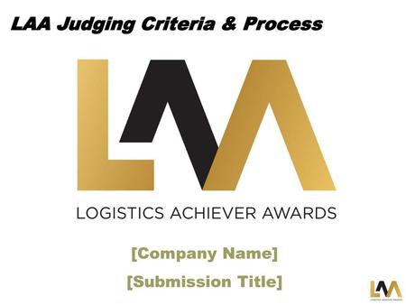 LAA Judging Criteria & Process