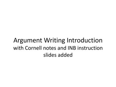 Argument Writing: Pre-Test (OUTPUT)