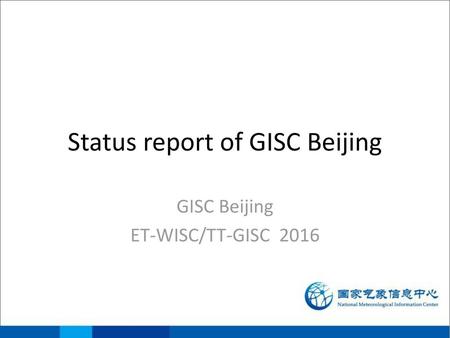 Status report of GISC Beijing