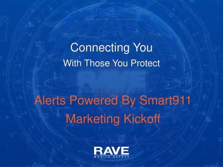 Alerts Powered By Smart911 Marketing Kickoff