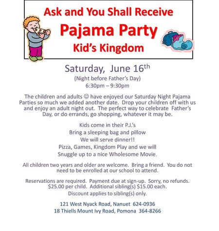 Ask and You Shall Receive Pajama Party Kid’s Kingdom
