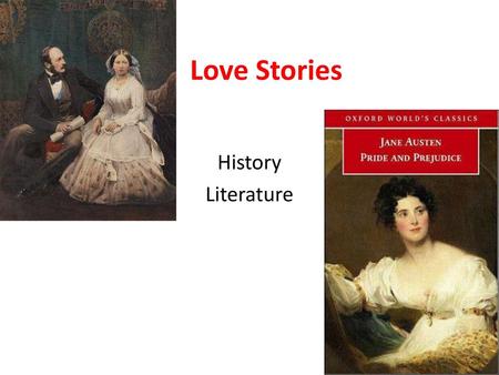 Love Stories History Literature.