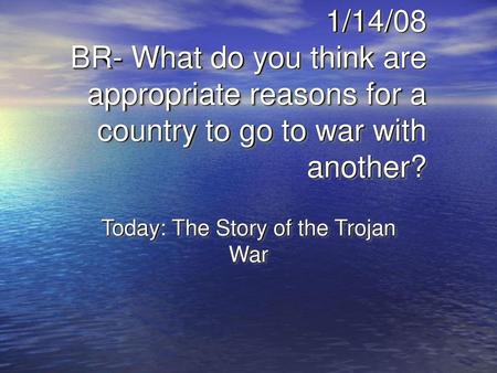 Today: The Story of the Trojan War