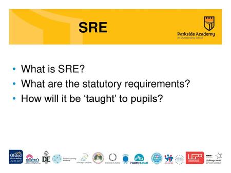 SRE What is SRE? What are the statutory requirements?