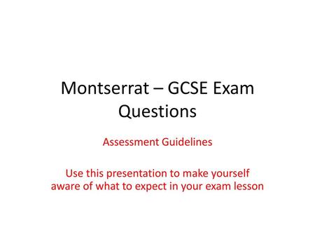 Montserrat – GCSE Exam Questions