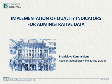 Implementation of Quality indicators for administrative data