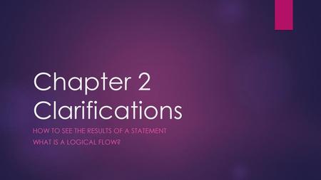 Chapter 2 Clarifications
