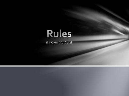 Rules By Cynthia Lord.
