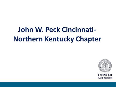 John W. Peck Cincinnati-Northern Kentucky Chapter