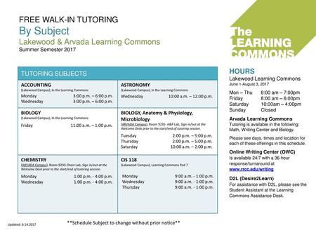 HOURS Lakewood Learning Commons June 1-August 3, 2017