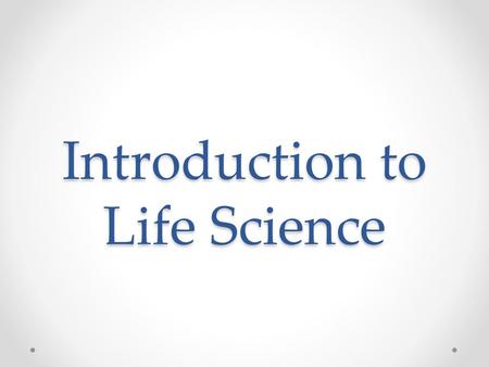 Introduction to Life Science
