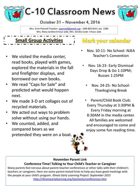 C-10 Classroom News Mark your calendar Small Group Activities