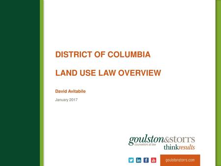 DISTRICT OF COLUMBIA LAND USE LAW OVERVIEW