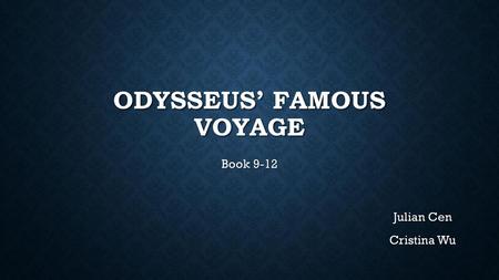 Odysseus’ Famous Voyage