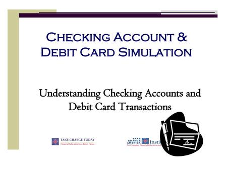 Checking Account & Debit Card Simulation
