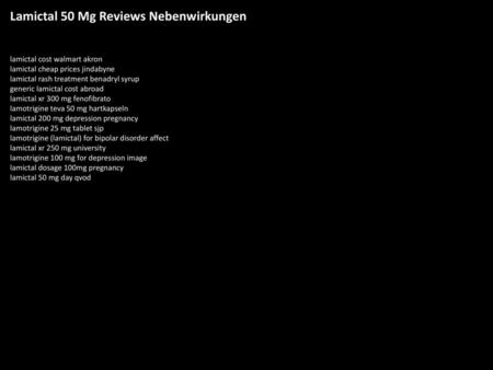 Lamictal 50 Mg Reviews Nebenwirkungen