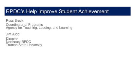 RPDC’s Help Improve Student Achievement