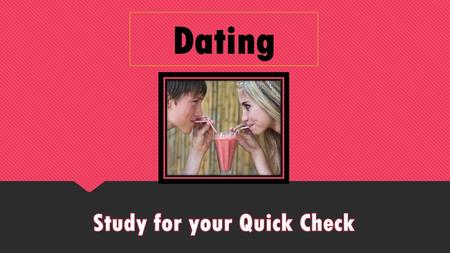 Study for your Quick Check
