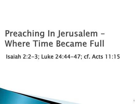 Preaching In Jerusalem – Where Time Became Full