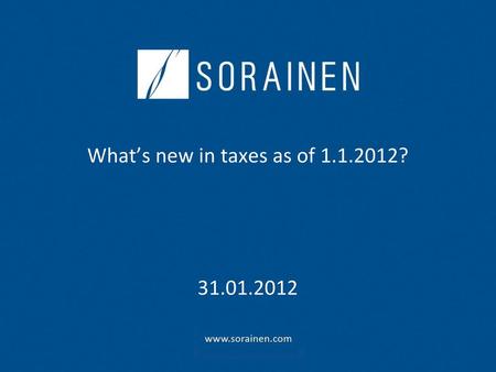 What’s new in taxes as of ?