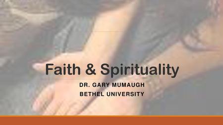 Dr. Gary Mumaugh Bethel university