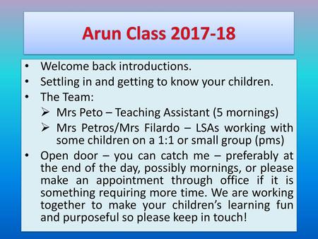 Arun Class Welcome back introductions.