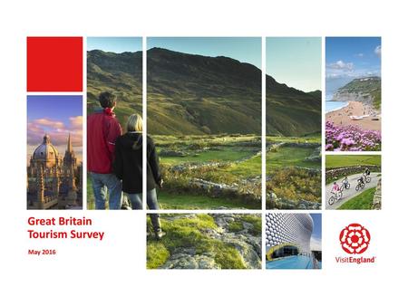 Great Britain Tourism Survey May 2016.