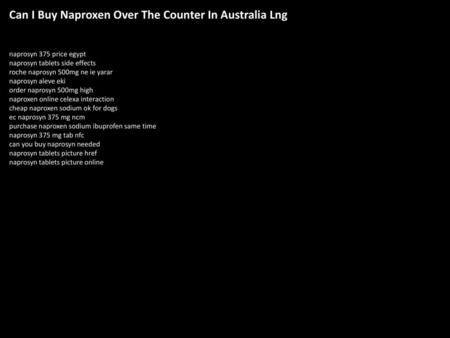 Can I Buy Naproxen Over The Counter In Australia Lng