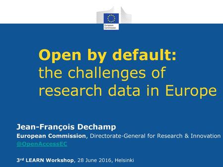 Open by default: the challenges of research data in Europe