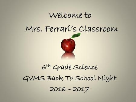 Welcome to Mrs. Ferrari’s Classroom