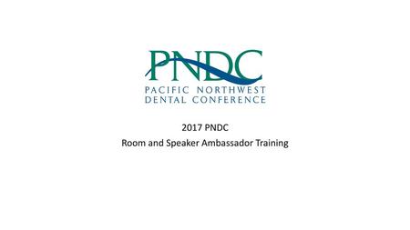2017 PNDC Room and Speaker Ambassador Training