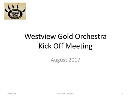 Westview Gold Orchestra Kick Off Meeting