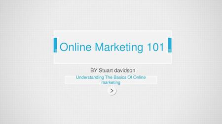 Understanding The Basics Of Online marketing