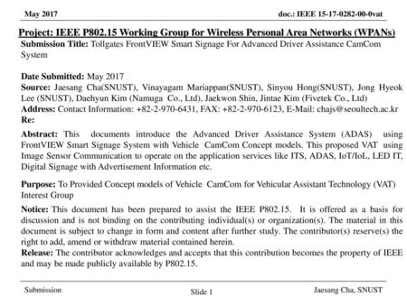 March 2017 Project: IEEE P802.15 Working Group for Wireless Personal Area Networks (WPANs) Submission Title: Tollgates FrontVIEW Smart Signage For Advanced.
