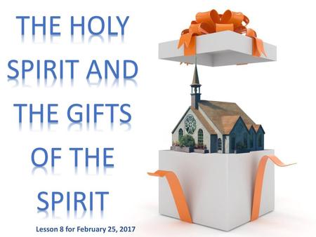 THE HOLY SPIRIT AND THE GIFTS OF THE SPIRIT