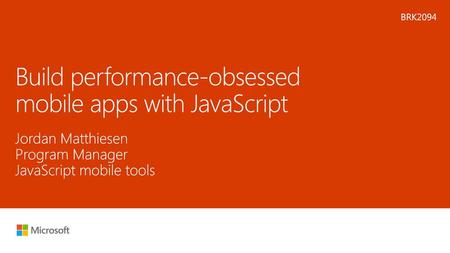 Build performance-obsessed mobile apps with JavaScript