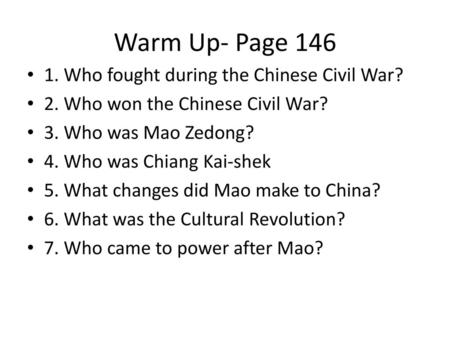 Warm Up- Page Who fought during the Chinese Civil War?