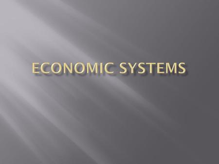 Economic Systems.